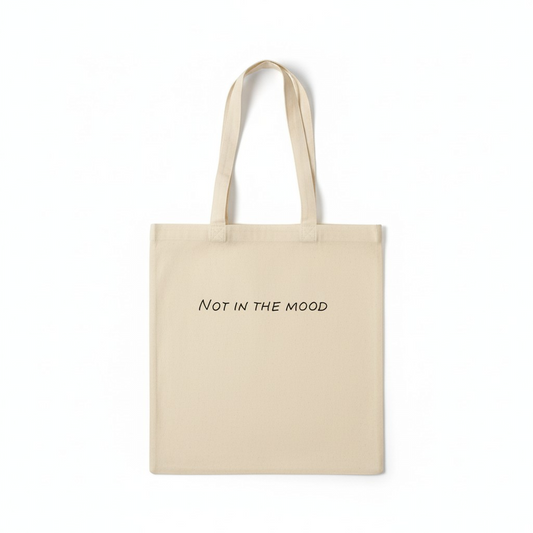tote bag not in the mood